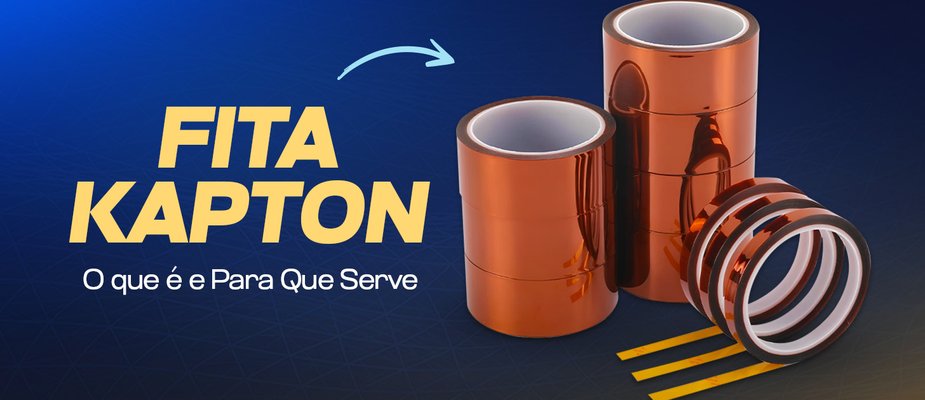 Fita Kapton: O que é e Para Que Serve