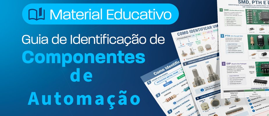 Guia de Componentes de Automação | Proesi Componentes Guia de Componentes de Automação | Proesi Componentes